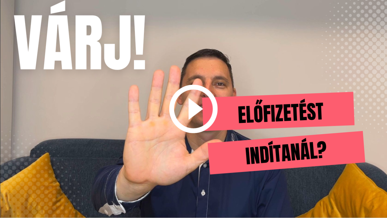 Előfizetést indítanál?
